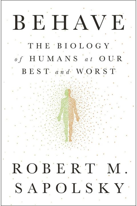 جلد کتاب Behave: The biology of Humans at our Best and Worse