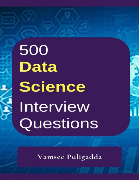 جلد کتاب 500 Data Science Interview Questions and Answers