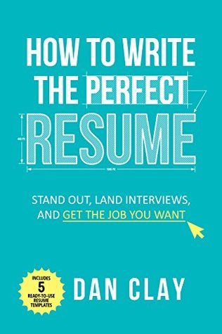 جلد کتاب How to Write the Perfect Resume: Stand Out, Land Interviews, and Get the Job You Want